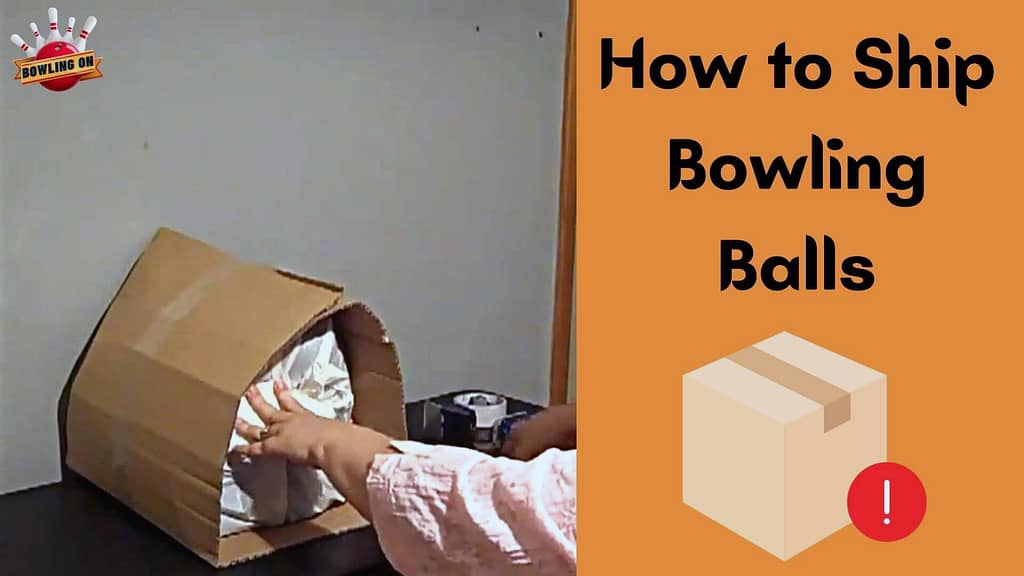 How to Ship Bowling Balls
