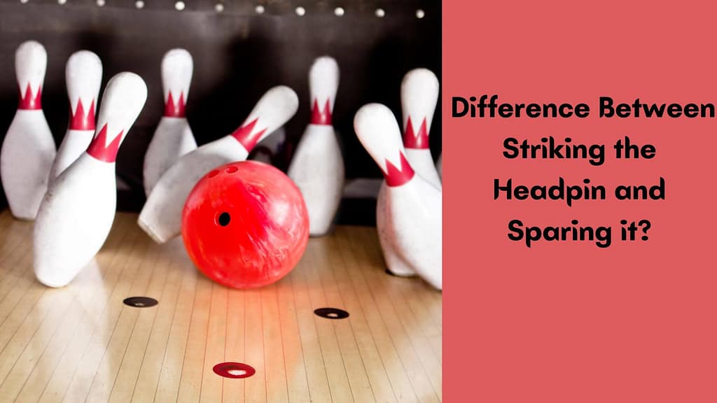 What is a Headpin in Bowling? A Definition Guide and More Bowling On