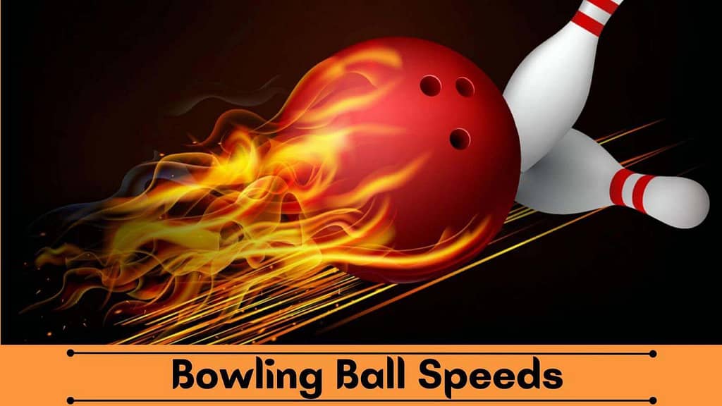 Bowling Ball Speed