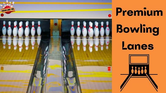 Premium Bowling Lanes