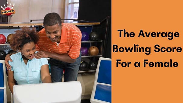 What is the Average Bowling Score For a Female?