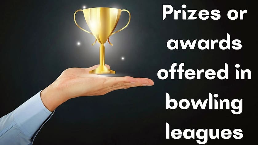 Are there any prizes or awards offered in bowling leagues?
